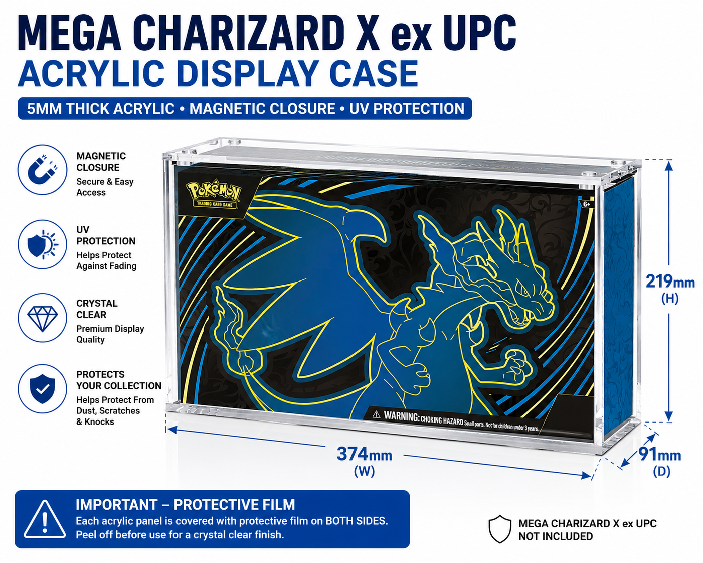 A product infographic for a MEGA CHARIZARD X ex UPC acrylic display case. The image shows the clear acrylic case containing a black and blue MEGA CHARIZARD X graphic with yellow line art, along with dimensions (374mm W, 219mm H, 91mm D), feature icons, and a warning about protective film.